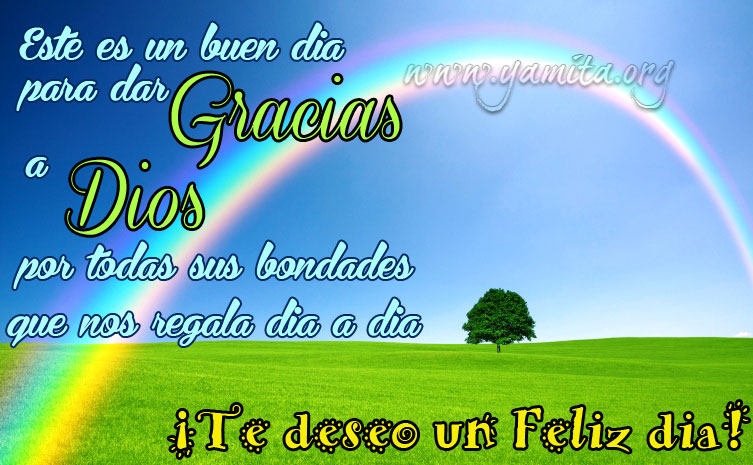 Este-es-un-buen-dia-para-dar-gracias-a-Dios