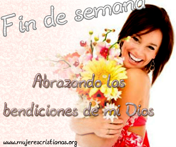 Fin de semana abrazando las bendiciones de mi Dios