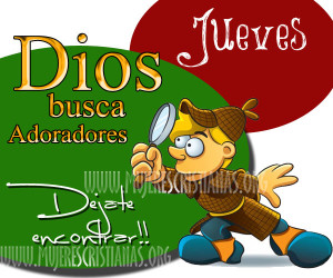 Jueves-Dios-busca-adoradores-mujeres