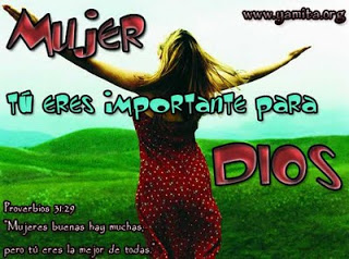 MUJER tú eres importante para DIOS