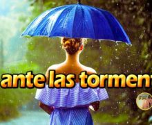 Fe ante las tormentas – Video